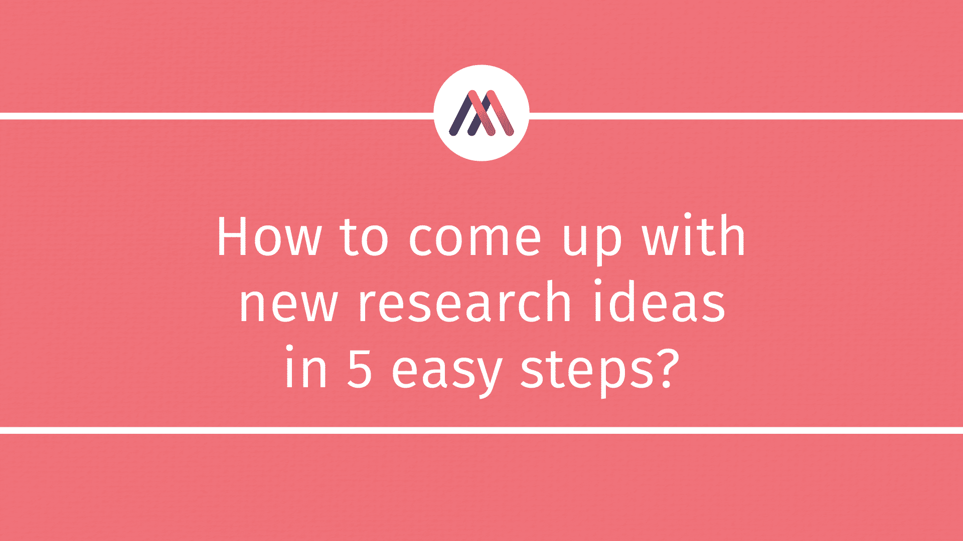 how to come up with new research ideas